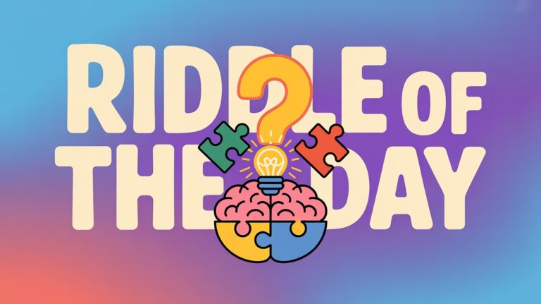 riddle of the day